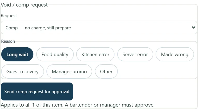A comp request on a check line with the reason chosen by tapping: Long wait, selected, beside food quality, kitchen error, server error, made wrong, guest recovery, manager promo and other.